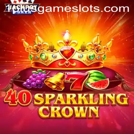 Discover the Thrilling World of 40SparklingCrown: A New Gaming Adventure
