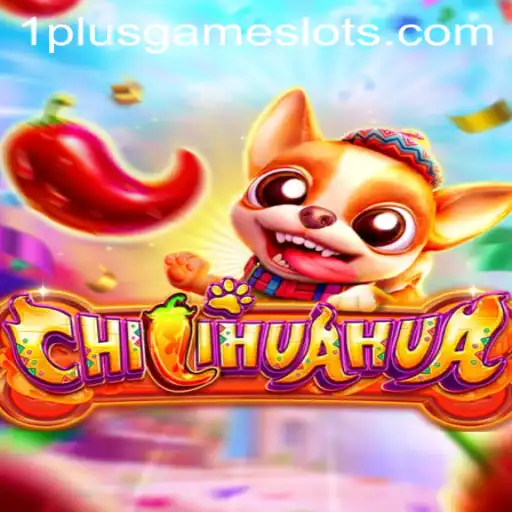Discover the Thrills of CHILIHUAHUA: A Gaming Experience by 1plusgame