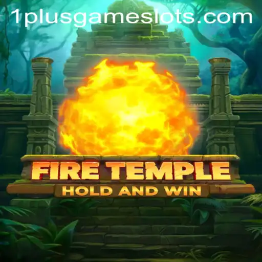 Exploring the Intriguing World of FireTemple: A Deep Dive into a 1plusgame Adventure