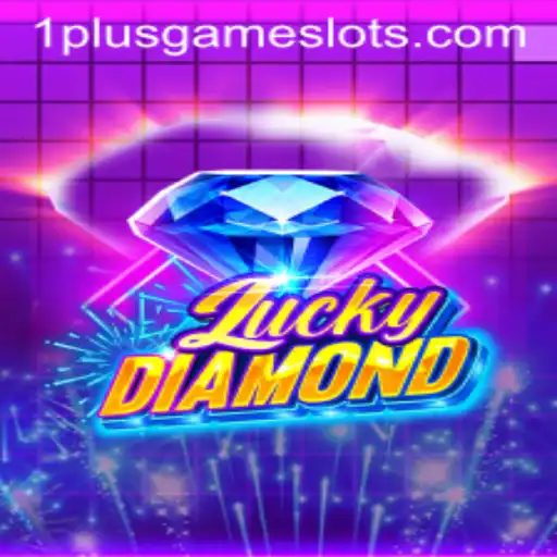 LuckyDiamond: A Dazzling Experience in the World of 1plusgame