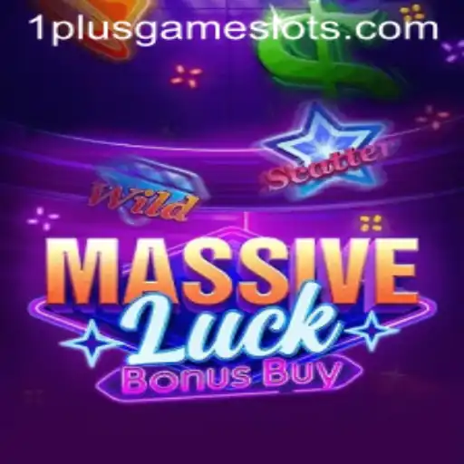 Unveiling MassiveLuckBonusBuy: The Ultimate Gaming Experience by 1plusgame