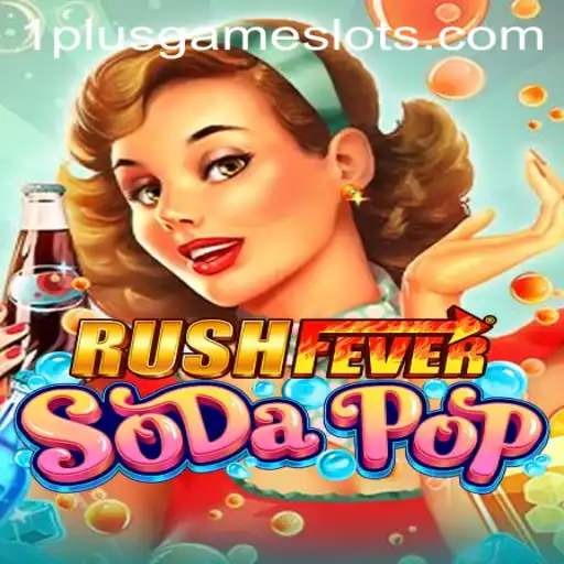 Dive into RushFeverSodaPop: The Ultimate Gaming Experience