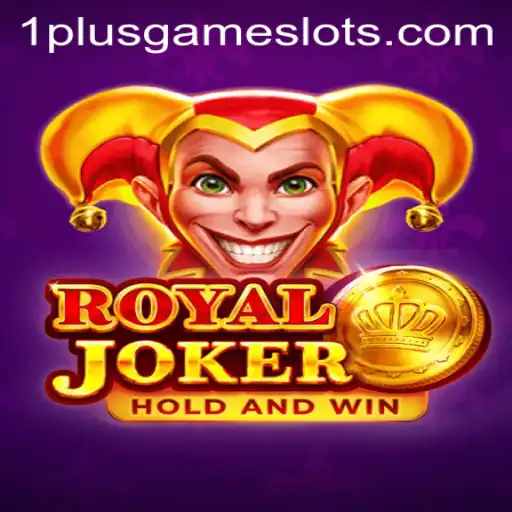 Royaljoker: Exploring the Exciting World of 1plusgame