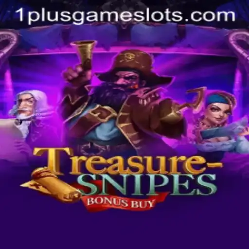 Dive into the Excitement of TreasuresnipesBonusBuy: A Thrilling Adventure by 1plusgame